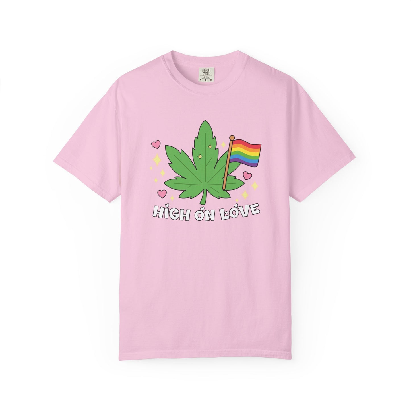 High on Love Unisex T-Shirt ships separately
