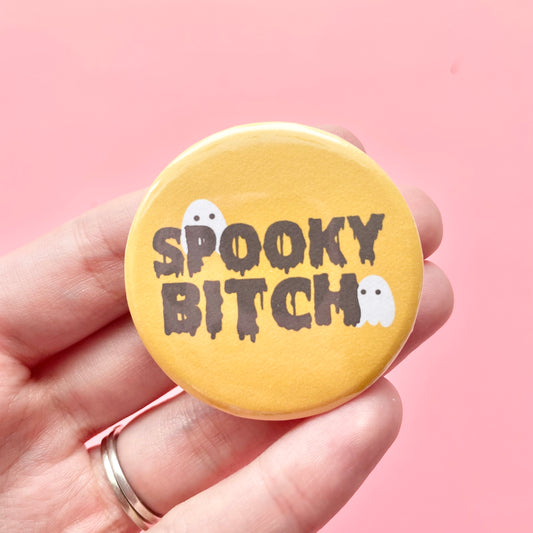 Spooky Bitch Button 1.75"
