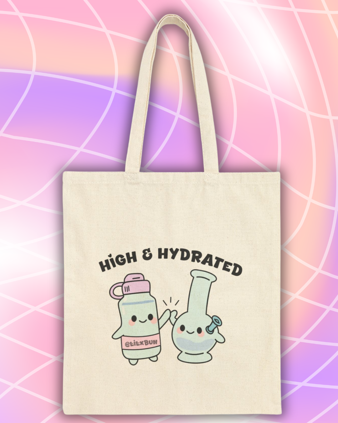 "High & Hydrated Tote *SHIPS SEPARATELY*