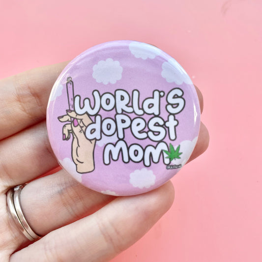 World's Dopest Mom Button V2 1.75"