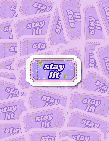 Stay Lit Ticket Exclusive Mini Sticker