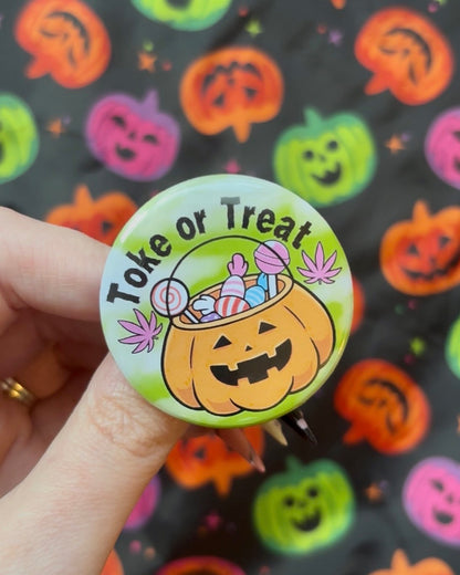 Toke or Treat 1.75" button