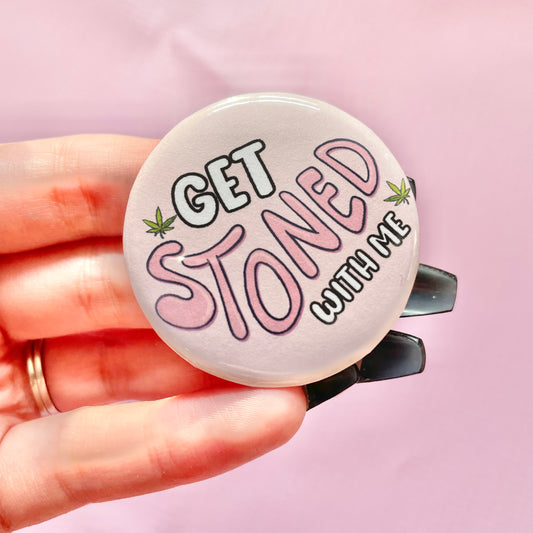 Get Stoned Button 1.75"