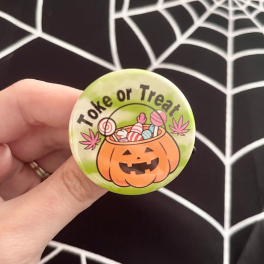 Toke or Treat 1.75" button