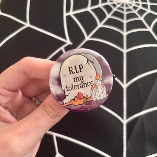 RIP Tolerance 1.75" button