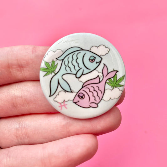 Smoking Pisces Button 1.5"