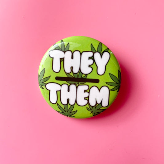 They/Them Button 1.5"